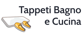 Tappeti bagno e cucina